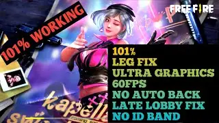 101% FREE FIRE LEG FIX AUTO BACK FIX LATE LOBBY FIX 💖💖