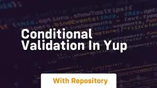 conditional validation in yup