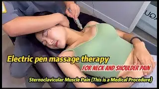 Electric Pen Massage Therapy 😱 Neck & Shoulder Pain Relief | SCM Muscle Treatment