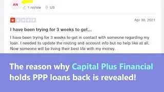 Capital Plus Financial PPP loans stuck for a reason? Blue Acorn chose the worst lender? *THE TRUTH