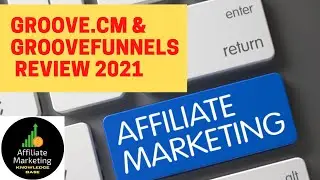 Groove.cm Groovefunnels Review 2021 One Of The Best Tools For Affiliate Marketing!
