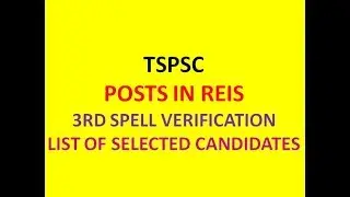 TSPSC TGT SCIENCE IN REIS | 3RD SPELL VERIFICATION | LIST OF SELECTED CANDIDATES | RESULTS UPDATE |