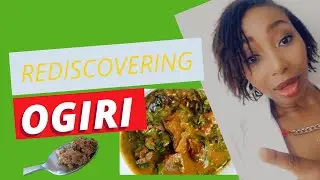 Rediscovering Ogiri: The Ancient Igbo Superfood that can Transform Modern Health