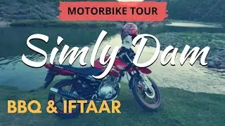 Simly Dam | BBQ & Iftaar Party | Motorcycle Touring | Motovlogger | Pakistan