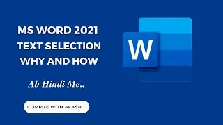 MS Word 2021 | Text Selection | Latest MS Word | MS Word For Beginners | CCC | MS Word Hindi Me