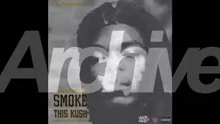 Terrance Escobar Smoke This Kush RXLVND TayMasterChef Instrumental