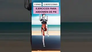 Ejercicios para Abdomen (De PIE)