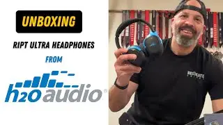 H2O AUDIO: RIPT ULTRA HEADPHONE - UNBOXING