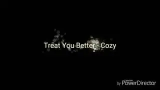 Treat You Better - Shawn Mendes (Cover by Cozy)