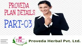 #PROVEDA, BUSINESS PLAN DETAILS PART-03, Superb plan in direct selling industry..