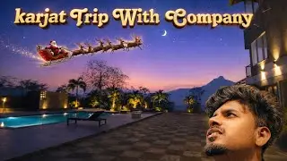 Karjat Trip With Company - #sundowner By The Lake #thedadusvlog