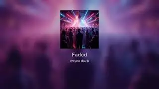 Faded