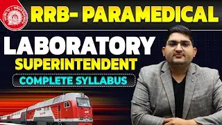 RRB Paramedical vacancy 2024🔴Laboratory Superintendent🔥Syllabus Analysis - ऐसे पढना होगा🔥