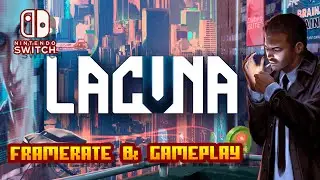 Lacuna - (Nintendo Switch) - Framerate & Gameplay