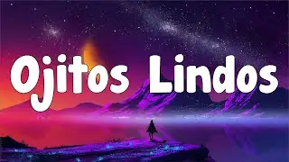 Bad Bunny - Ojitos Lindos (Letra/Lyrics)