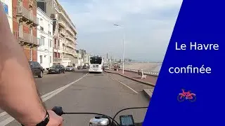 Le Havre confinée