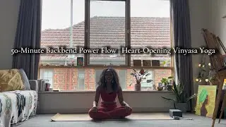 50 Minute Backbend Power Flow | Strong, Heart-Opening Yoga Practice 