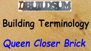 Building Terminology - Queen Closer brick