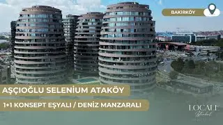 AŞÇIOĞLU SELENİUM ATAKÖY’DE DENİZ MANZARALI BÜYÜK TİP 1+1