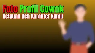Fakta Foto Profil Cowok - Karakter Bisa Ketahuan dari Media Sosial