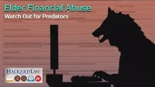Elder Financial Abuse | Watch Out for Predators