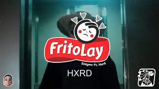FRITOLAY - Enigmv x H4RD (V&iacute;deo Oficial)