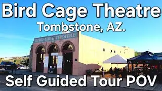 Bird Cage Theatre - Self-Guided Tour POV