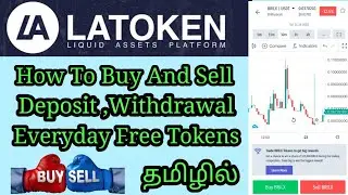 HOW TO BUY AND SELL COINS IN LATOKEN EXCHANGE | TAMIL | LATOKEN DEPOSIT | WITHDRAWAL