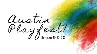 Austin Playfest 2021 Ticket Launch!