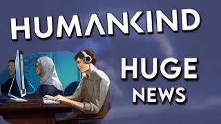 HUGE HUMANKIND UPDATE | October Patch Release Details + FUTURE Update Roadmap