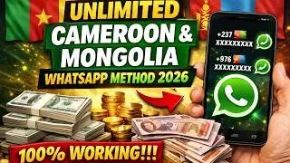 Unlimited Cameroon & Mongolia WhatsApp Method 2026 (Working Update!)