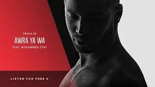 VAN - Awra Ya Wa (feat. Mohamed Zyat) [Radio Edit]