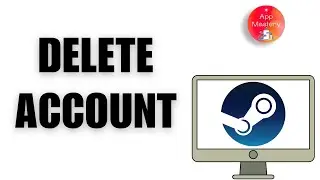 How to Delete Steam Account &mdash; 2025 Working Method