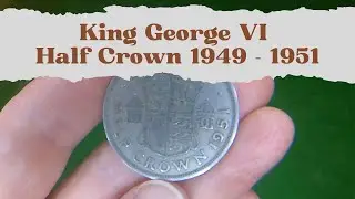 King George VI Half Crown 1949 - 1951