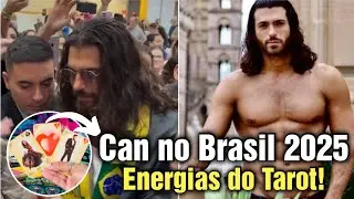 🔮 Can Yaman no Brasil – Energias para o Meet & Greet em 2025! O Tarot revela! 🇧🇷🔮