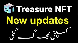 Treasure NFT Alert! Treasure NFT Closing Soon? | Treasure NFT Latest Update Today | Treasure NFT