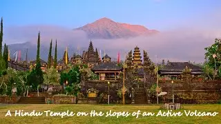 Indonesia- Vietnam EP#4  A Hindu Temple on the slopes of an Active Volcano
