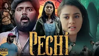Pechi Full Movie In Hindi Dubbed | Gayathrie | Dev Ramnath | Bala Saravanan | Facts and Reviews