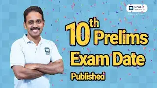 10th Prelims 2022 Exam Date വന്നു | PSC UPDATES | SPARK LEARNINGS