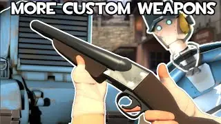 [TF2 MvM] The ULTIMATE World Of Custom Weapons In MvM