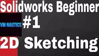 Solidworks Tutorials Beginner # 1