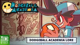 Dodgeball Academia | Lore Trailer