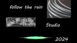 follow the rain