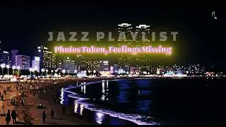 [Playlist] Still Standing There &mdash; Haeundae | Ambient jazz for late nights by the sea