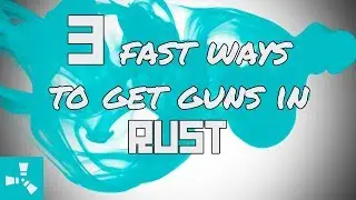 3 Fast Ways To Get Guns In Rust - (WORKING)
