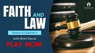 Faith Under Fire: Standing Firm in a Shifting Culture | Faith and Law S4 E4