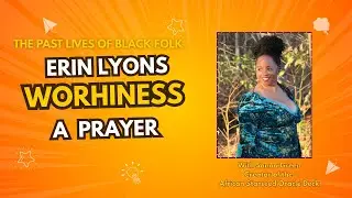 Prayer of Worthiness for Black girls who have forgotten