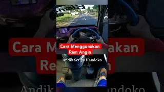 Cara Menggunakan Rem Angin