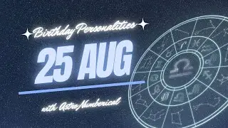 25 August Zodiac Horoscope: Birthday Personality & Traits Revealed