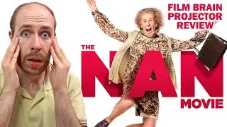 The Nan Movie (REVIEW) | Projector | No director wanted their name on this